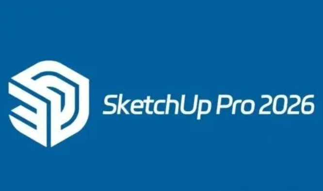 SketchUp Pro 2026 v26.1.189 草图大师 最